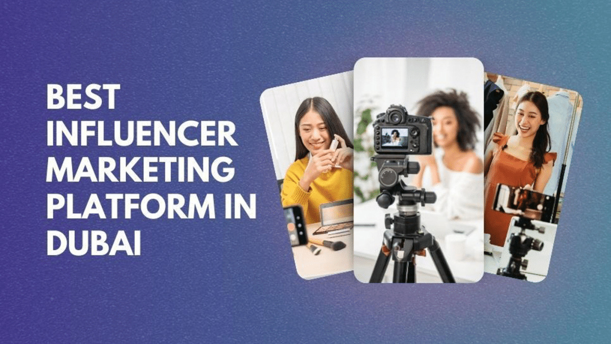 Best Influencer Marketing Platform in Dubai