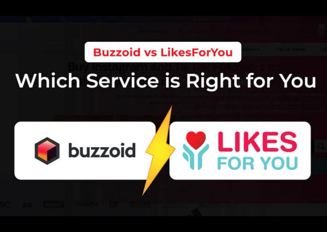 Buzzoid vs. LikesForYou: Which TikTok Growth Service is Right for You?