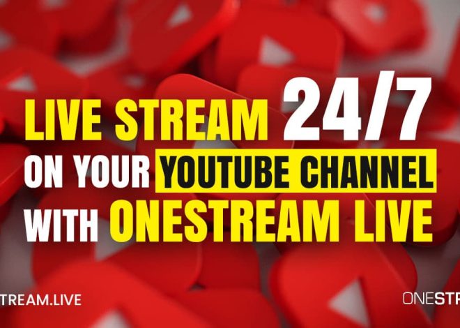 Live Stream 24/7 Effortlessly Using OneStream Live